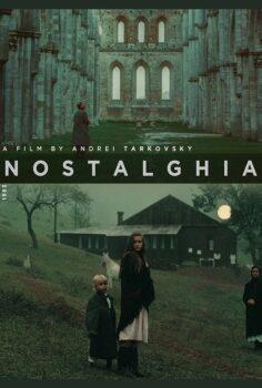 Nostalghia – Nostalji