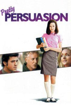 Pretty Persuasion – Belalı Oyun