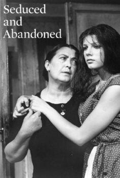 Seduced and Abandoned – Baştan Çıkarılmış ve Terk Edilmiş