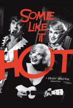 Some Like It Hot – Bazıları Sıcak Sever