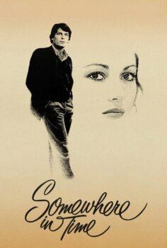 Somewhere in Time – Zamanın Bir Yerinde