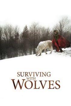 Surviving with Wolves – Yaşam Savaşı