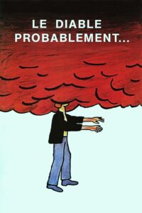 The Devil, Probably – Şeytan Herhalde