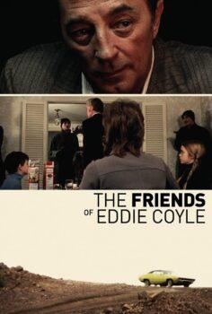 The Friends of Eddie Coyle – Eddie Coyle’un Arkadaşları