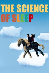 The Science of Sleep – Rüya Bilmecesi