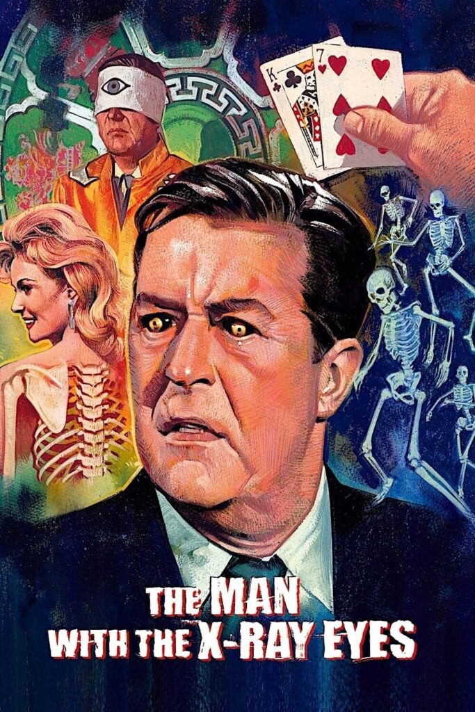 X: The Man with the X-Ray Eyes
