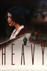 Heavy – Şişman