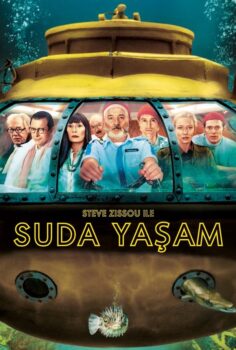 The Life Aquatic with Steve Zissou – Steve Zissou İle Suda Yaşam