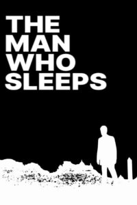 The Man Who Sleeps – Uyuyan Adam