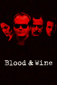 Blood and Wine – Kan ve Şarap