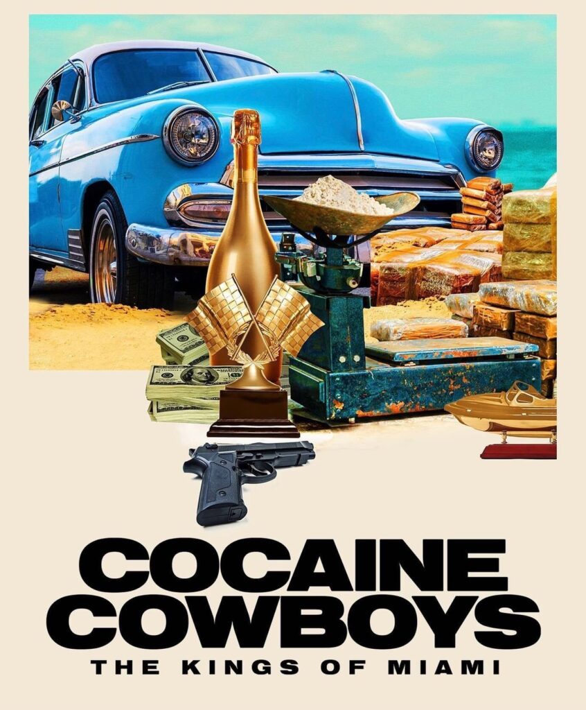 Cocaine Cowboys: The Kings of Miami