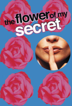 The Flower of My Secret – Sırrımın Çiçeği