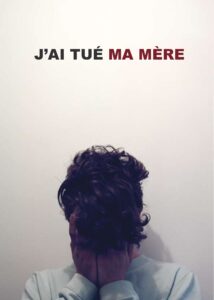 J’ai tué ma mère – Annemi Öldürdüm