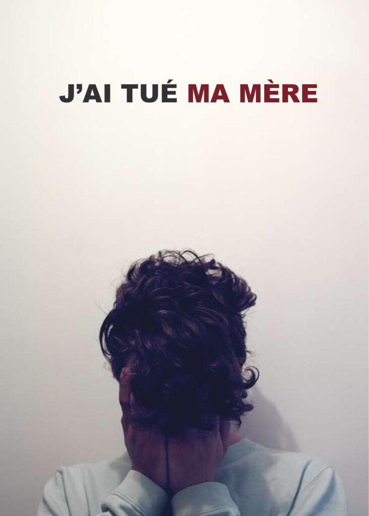 J’ai tué ma mère – Annemi Öldürdüm