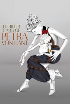 The Bitter Tears of Petra von Kant – Petra Von Kant’ın Acı Gözyaşları