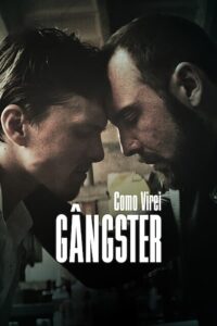 How I Became a Gangster – Nasıl Gangster Oldum?