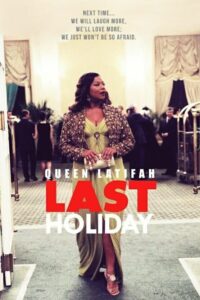 Last Holiday – Hayatımın Tatili
