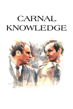 Carnal Knowledge – İlk Defa