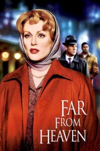 Far from Heaven – Cennetten Çok Uzakta