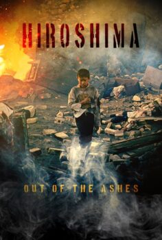 Hiroshima: Out of the Ashes