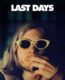 Last Days – Son Günler