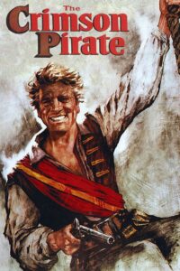 The Crimson Pirate – Kahraman Korsan