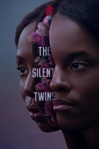 The Silent Twins – Suskun İkizler