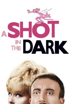 A Shot in the Dark – Karanlıkta Bir Çığlık