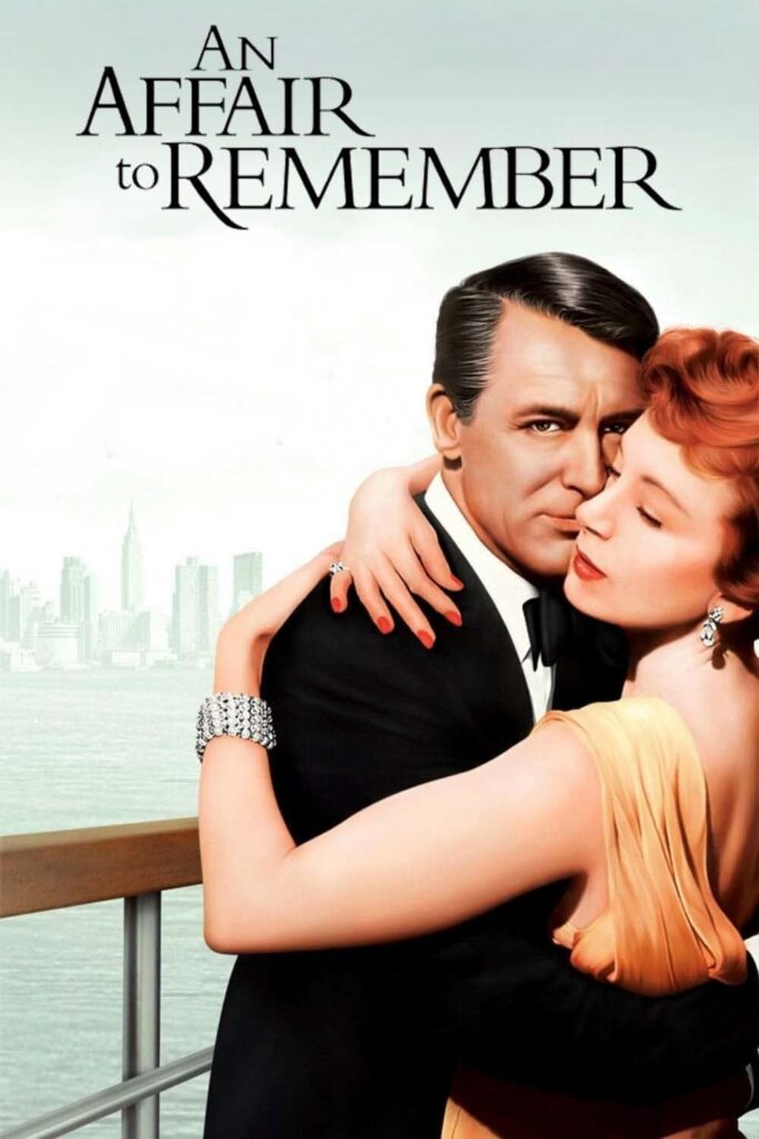 An Affair to Remember – Unutamadığım Aşk