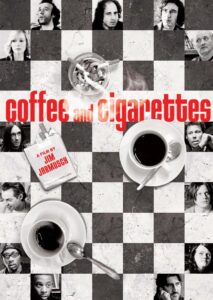 Coffee and Cigarettes – Kahve Ve Sigara