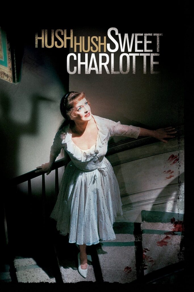 Hush…Hush, Sweet Charlotte – Sus Sevgilim