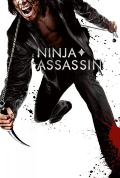 Ninja Assassin – Ninjanın İntikamı