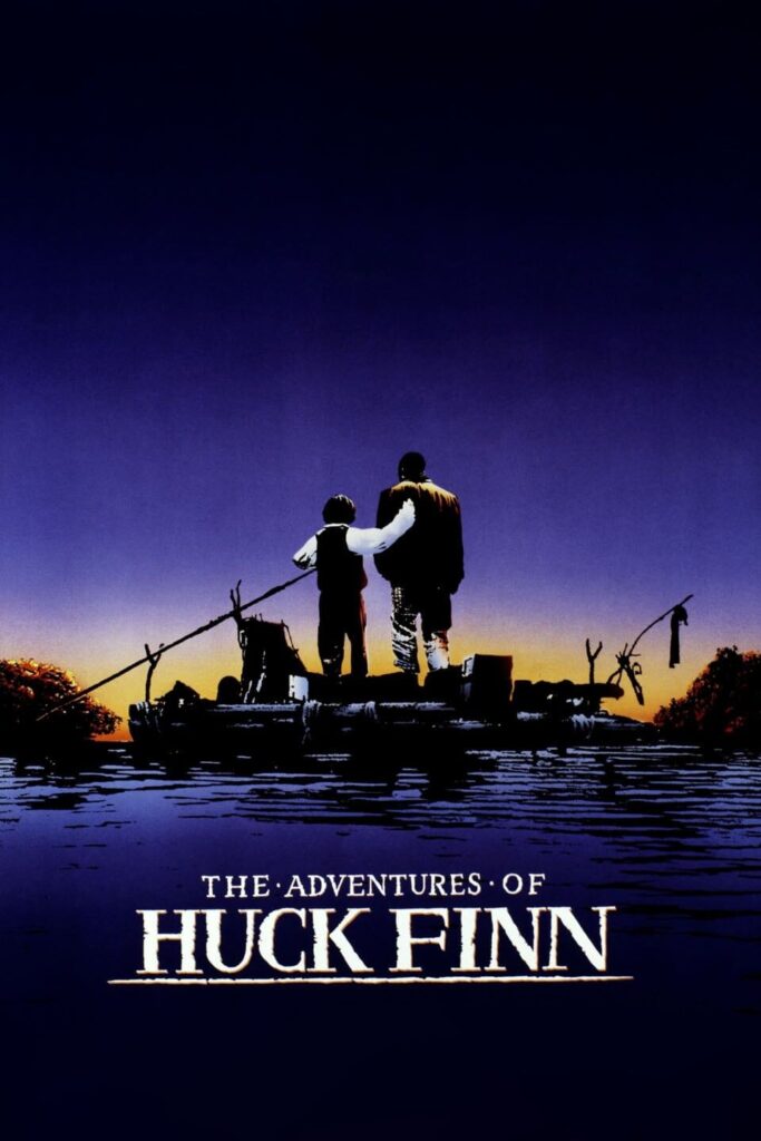 The Adventures of Huck Finn – Huck Finn’in Maceraları