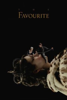 The Favourite – Sarayın Gözdesi