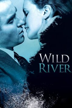 Wild River – Vahşi Nehir