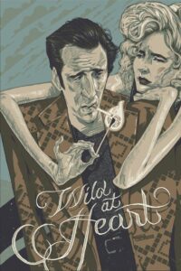 Wild at Heart – Vahşi Duygular