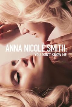 Anna Nicole Smith: You Don’t Know Me – Anna Nicole Smith: Beni Tanımıyorsunuz