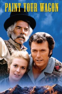 Paint Your Wagon – İki Kabadayı