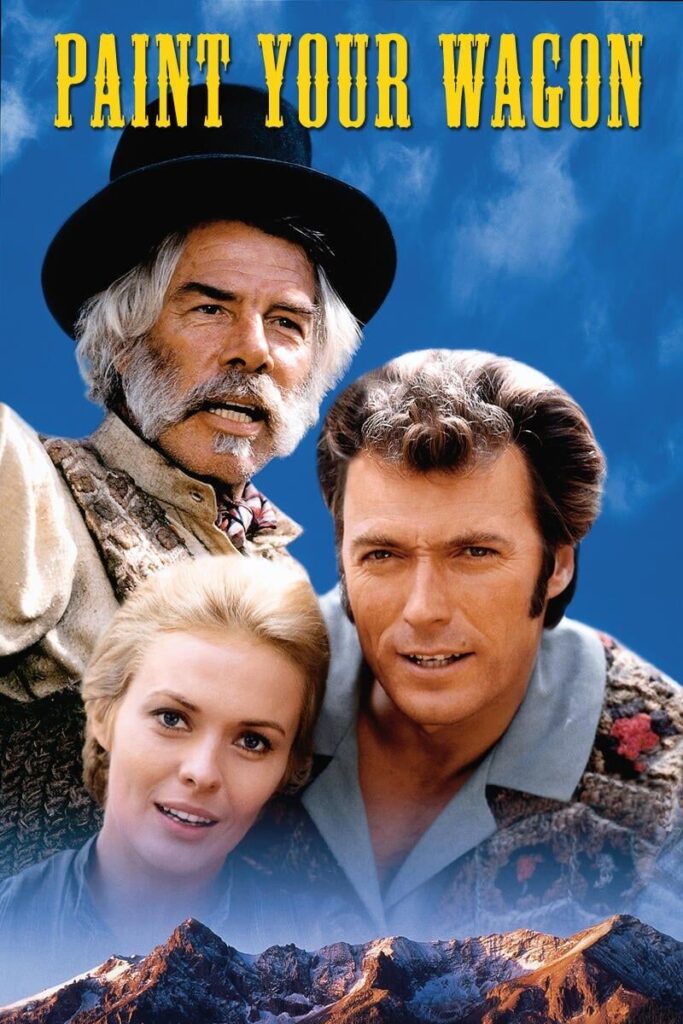 Paint Your Wagon – İki Kabadayı