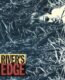 River’s Edge – Nehrin Kıyısı