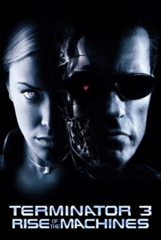 Terminator 3: Rise of the Machines – Terminatör 3: Makinelerin Yükselişi