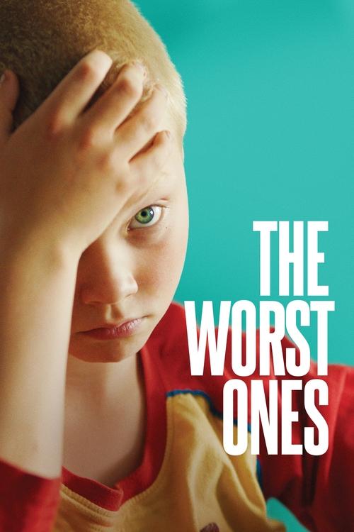The Worst Ones – İşe Yaramazlar