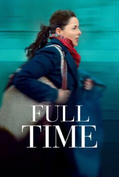 À plein temps – Full Time