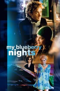 My Blueberry Nights – Benim Aşk Pastam
