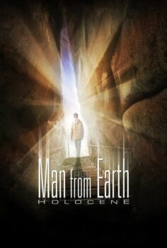 The Man from Earth: Holocene – Dünyalı: Holosen Çağı