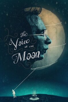 The Voice of the Moon – Ayın Sesi