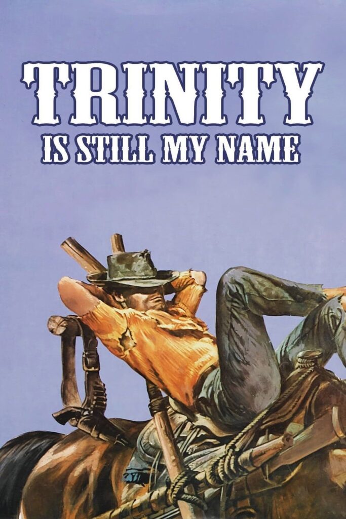 Trinity Is Still My Name Trinity – Kardeşler Dönüyor