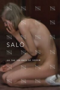 Salò, or the 120 Days of Sodom – Salo ya da Sodom’un 120 Günü