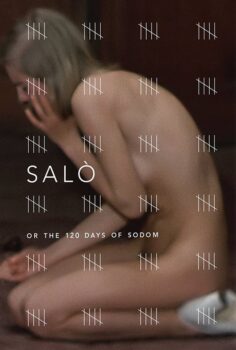 Salò, or the 120 Days of Sodom – Salo ya da Sodom’un 120 Günü