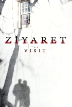 The Visit – Ziyaret